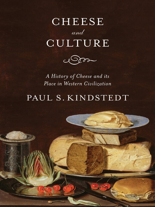 Title details for Cheese and Culture by Paul Kindstedt - Available